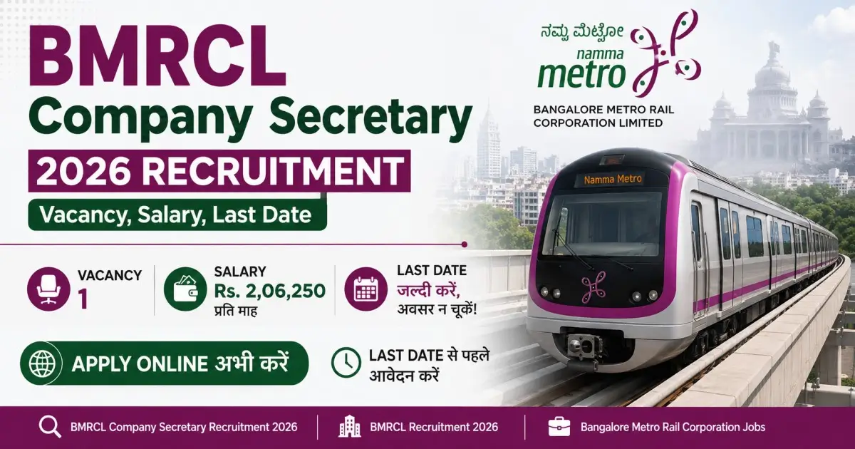 BMRCL Company Secretary 2026 Recruitment - Vacancy, Salary, Last Date