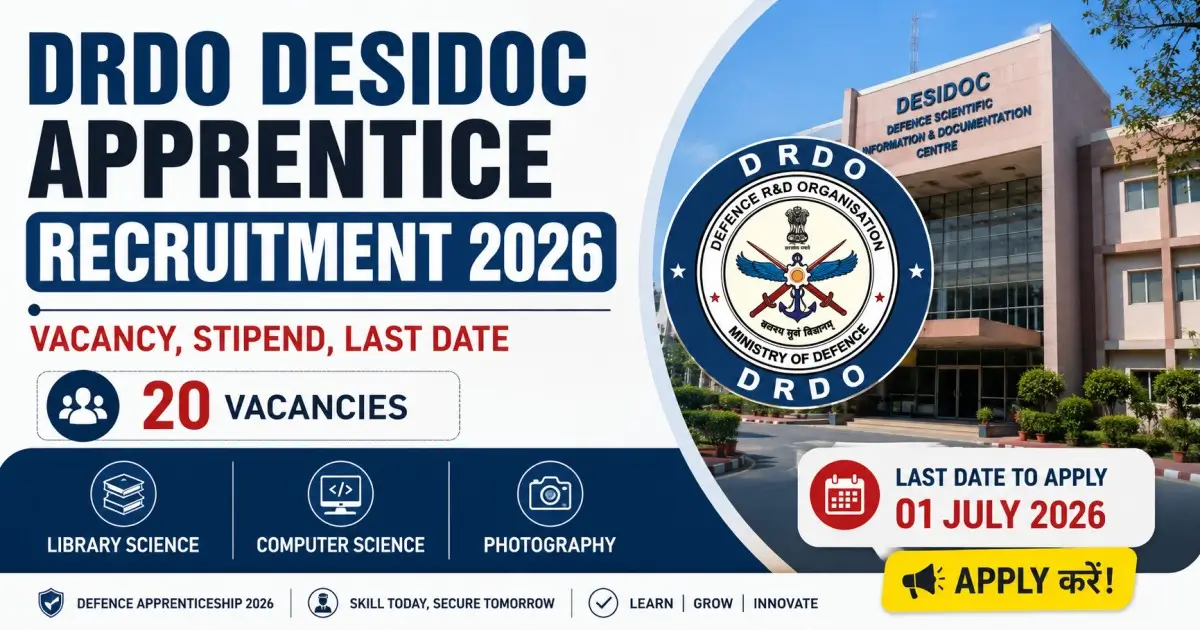 DRDO DESIDOC Apprentice Recruitment 2026 - Vacancy, Stipend, Last Date
