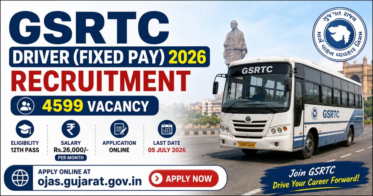 GSRTC Driver (Fixed Pay) 2026 Recruitment - 4599 Vacancy, Salary, Last Date