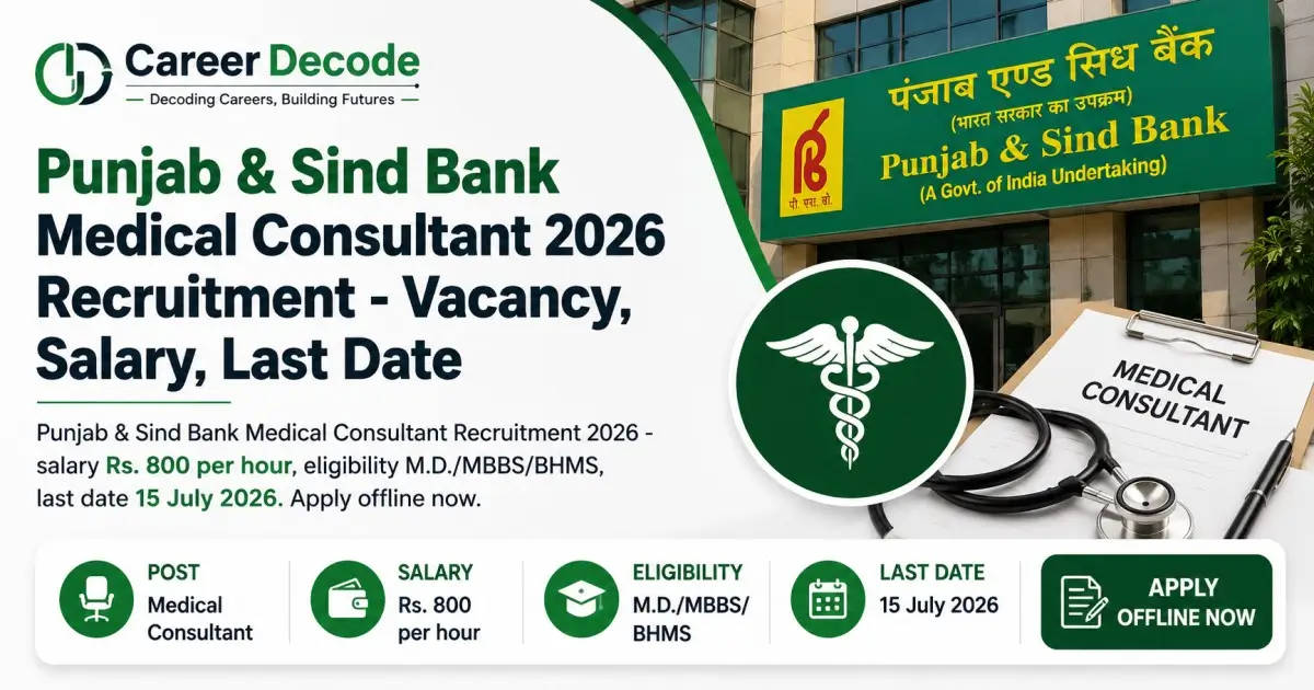 Punjab & Sind Bank Medical Consultant 2026 Recruitment - Vacancy, Salary, Last Date
