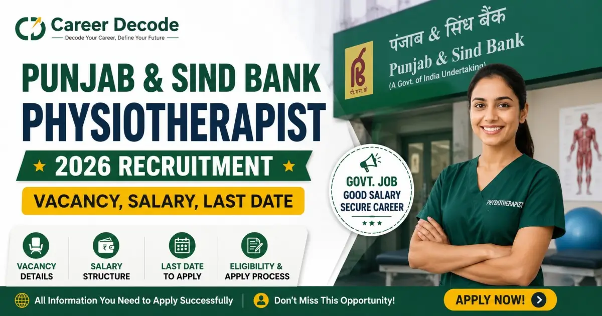 Punjab & Sind Bank Physiotherapist 2026 Recruitment - Vacancy, Salary, Last Date