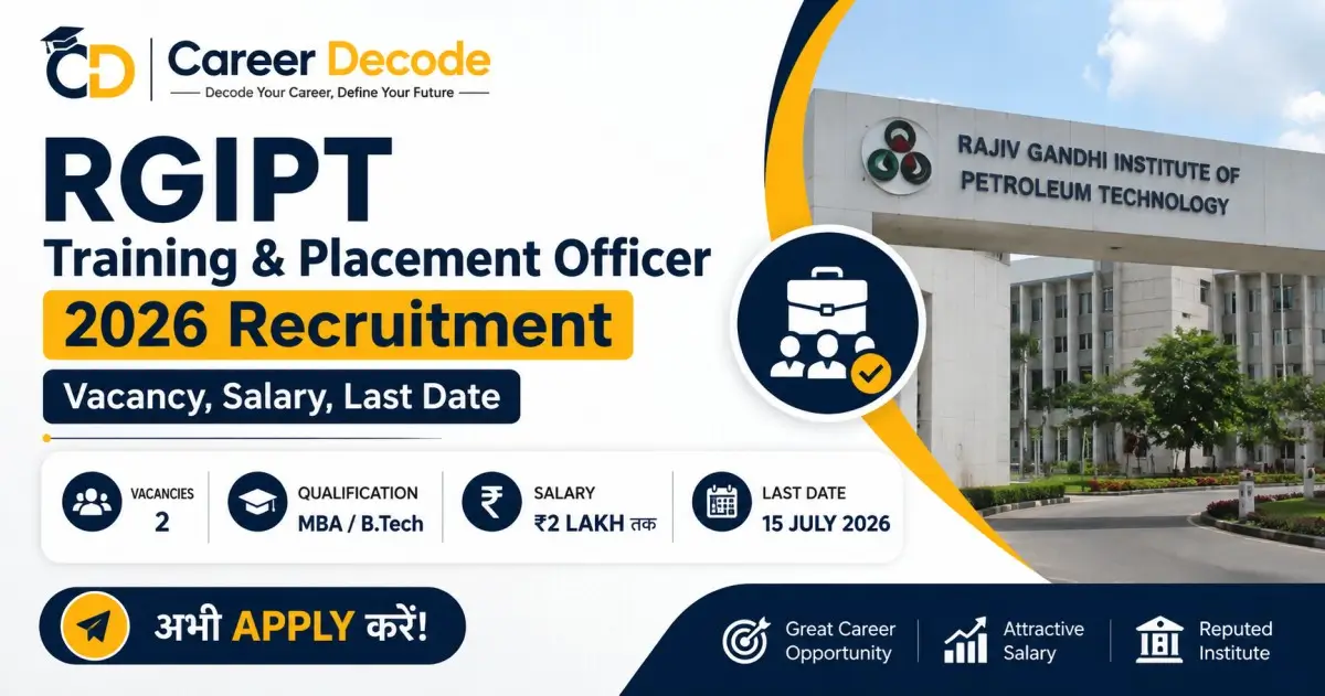RGIPT Training & Placement Officer 2026 Recruitment - Vacancy, Salary, Last Date