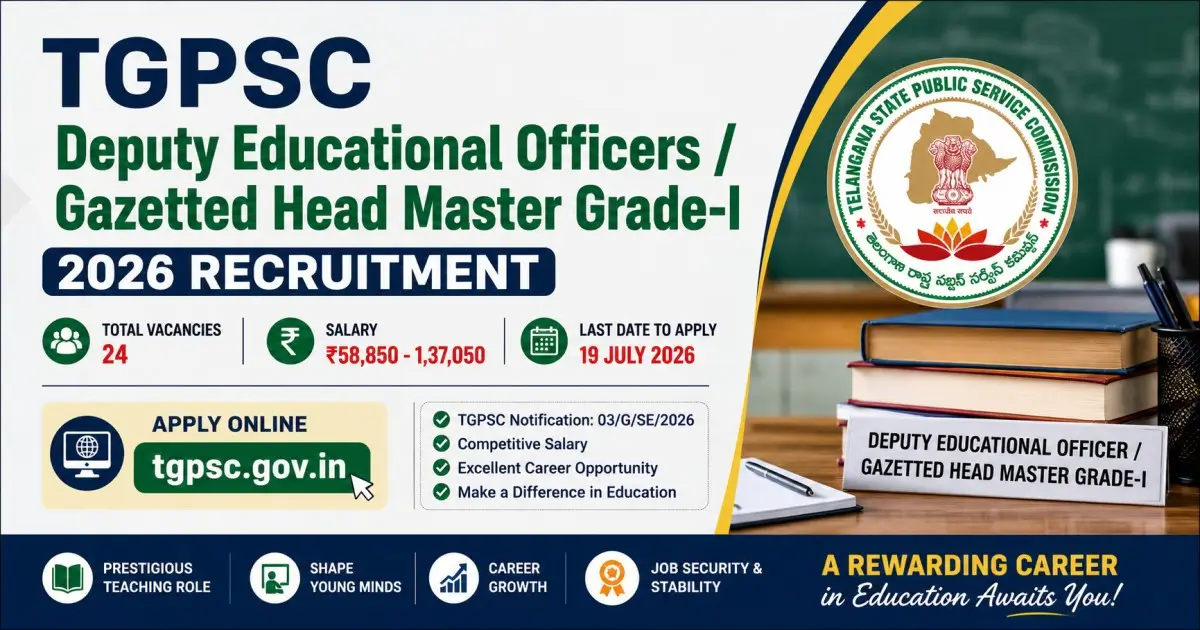 TGPSC Deputy Educational Officers / Gazetted Head Master Grade-I 2026 Recruitment - Vacancy, Salary, Last Date
